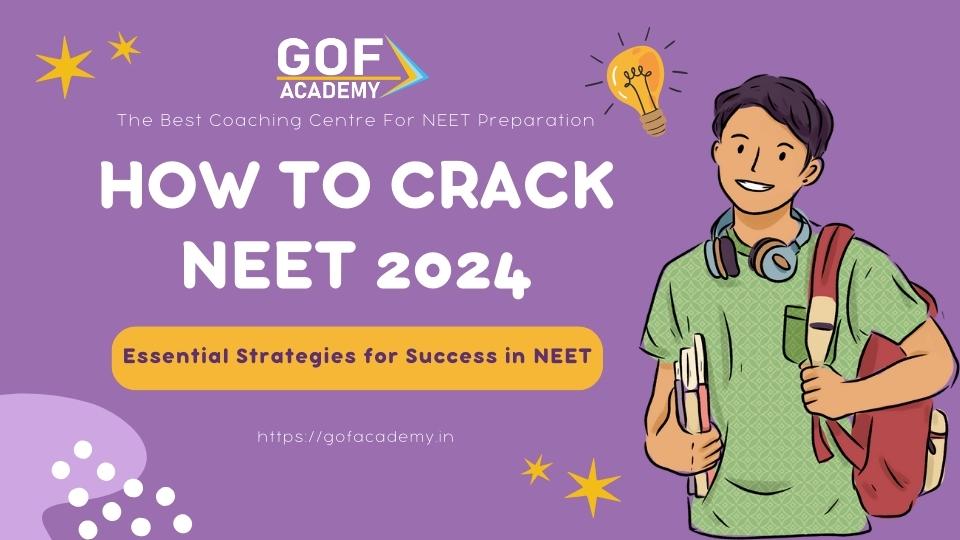 How to Crack NEET 2024