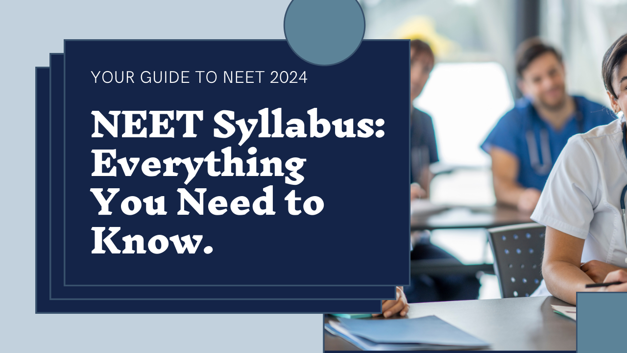 NEET Syllabus 2024 Revision by National Medical Commission (NMC)